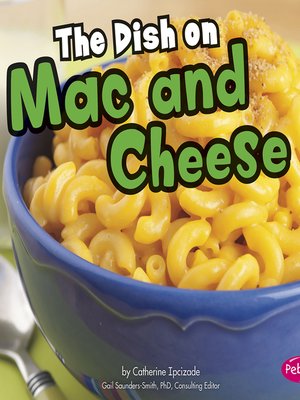 cover image of The Dish on Mac and Cheese